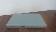 			Game Guns and Rifles: From