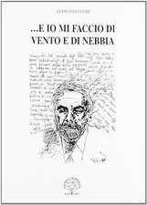 Fantechi,Alfio. - ... E io mi