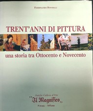 TRENT'ANNI DI PITTURA. UNA