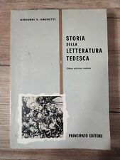 LIBRO GIOVANNI AMORETTI - STORIA DELLA LETTERATURA TEDESCA - PRINCIPATO ED. 1965