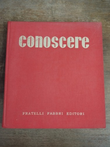 Enciclopedia conoscere - enciclopedia,
