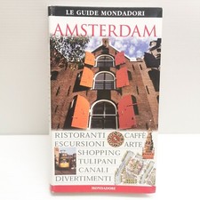 Amsterdam Le Guide Mondadori