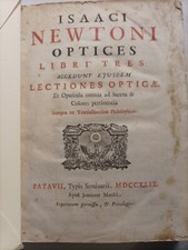 Isaac Newton Optices Libri Tres. Patavii 1749
