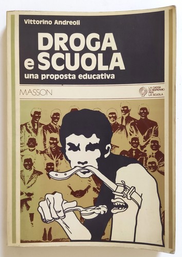 Libro droga scuola - scuola, una