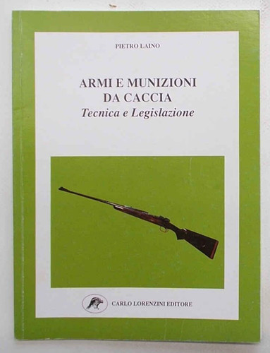 Laino armi munizioni da - armi,