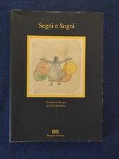 Segni e sogni Pensieri e disegni di Toni Benetton Autografato 