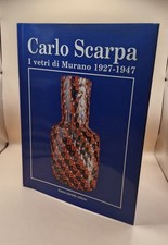 Carlo Scarpa - I Vetri di