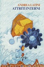 Libri Andrea Latini - Attriti