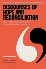 Michele Zappavigna Discourses of Hope and Reconciliation (Tascabile)