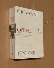 Giovanni Testori - OPERE 1943-1961 - Classici Bompiani 2003