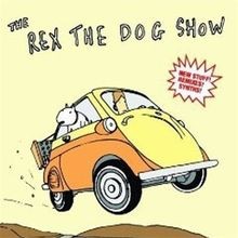 The Rex the Dog Show von Rex