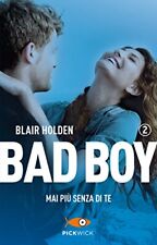 mai piu senza di te bad boy vol 2 holden blair 8868363909