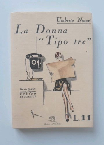 Umberto notari la donna - -,