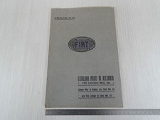 CATALOGO PARTI DI RICAMBIO ORIGINALE 1925 CHASSIS FIAT 505 NO TAVOLE ILLUSTRATE