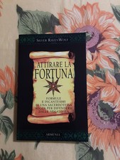 SILVER RAVENWOLF - ATTIRARE LA