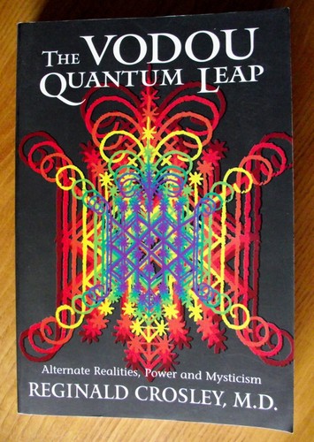 The vodou quantum leap - the,