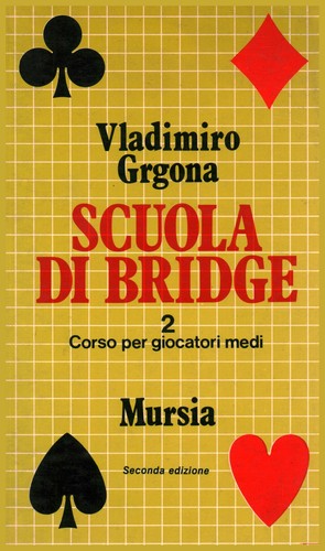 Scuola bridge vol 2 - scuola, vol.