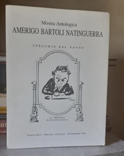 Amerigo Bartoli Natinguerra ALBUM MOSTRA ANTOLOGICA Specchio del fauno 1994