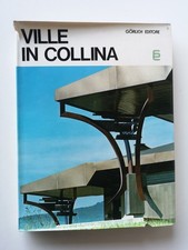Ville in Collina  - Franco Magnani - Gorlich ed.-1974