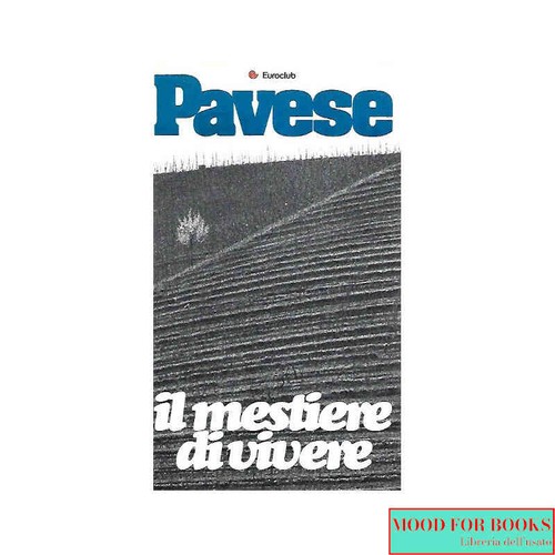 Cesare pavese mestiere di - cesare, il