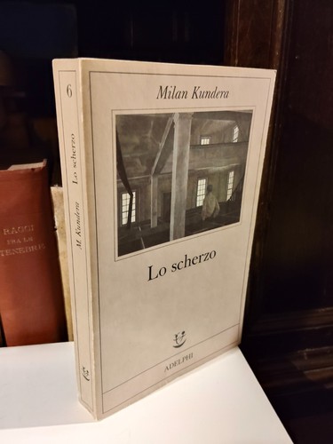 Milan kundera scherzo - kundera, lo