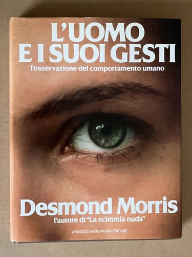 Desmond morris uomo e i - -,