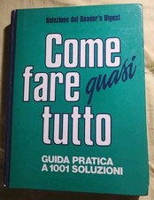 "COME FARE QUASI TUTTO"