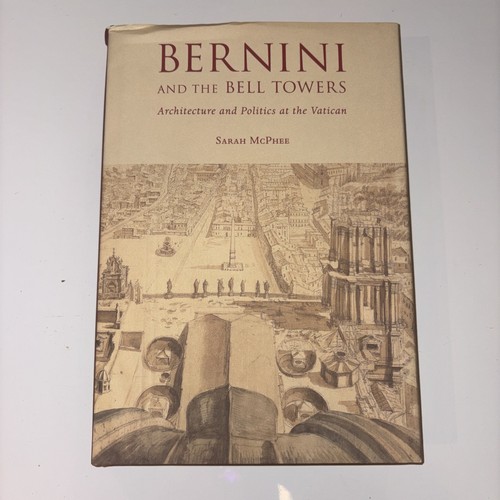 Bernini and the bell towers - the,