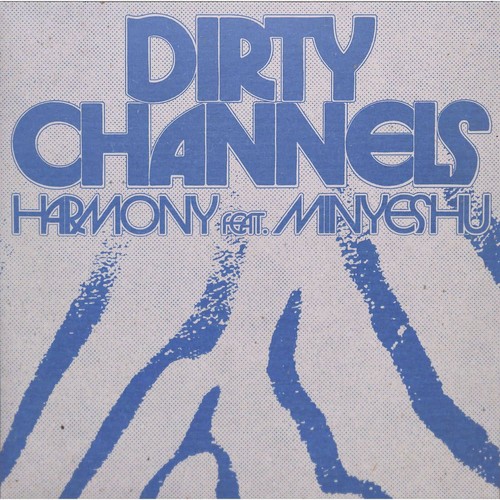 Dirty channels harmony feat - dirty, /