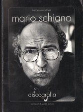 Mario Schiano. Discografia. Francesco Martinelli. 1996. .