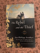 The Rebel And The Thief: A