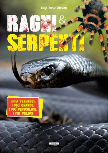 Ragni serpenti i più - i,