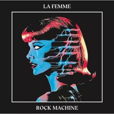 La Femme Rock Machine (Vinyl)