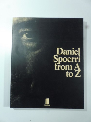 Daniel spoerri from - a, z