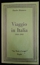 Viaggio in Italia - Theodor Mommsen con Acquaforte di Sergio Minerò