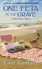 Tina Kashian One Feta in the Grave (Tascabile) Kebab Kitchen Mystery