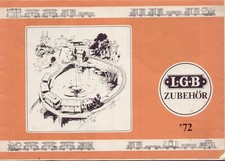 catalogo L.G.B. 1972 ZUBEHÖR Accessori LEHMANN HERPA PREISER etc.          D  aa