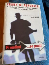 Libro PRENDIMI...SE PUOI! FRank W. Abagnale Prima edizione Piemme 2003 