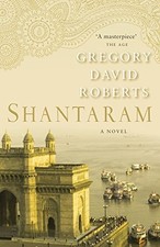 Shantaram - Gregory David Roberts