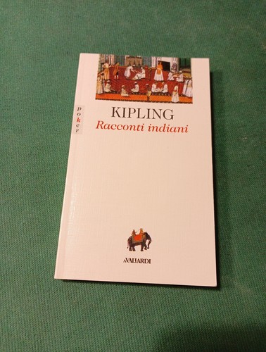 Kipling racconti indiani - racconti,
