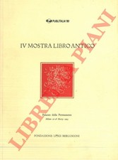 IV Mostra del Libro Antico. Milano, Palazzo della Permanente, 26-28 marzo 1993