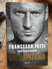 LIBRO DEL 2018 :    '  FRANCESCO TOTTI  UN CAPITANO   '  !!