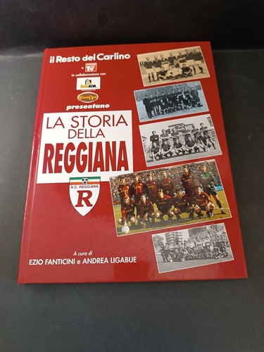 Libro storia della reggiana - la,