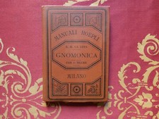 B. M. La Leta Gnomonica l'arte di descrivere gli orologi solari Hoepli 1897
