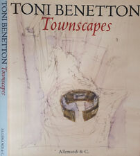 Townscapes. . Toni Benetton. 2010. .