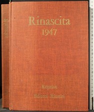 RACCOLTA DI RIVISTE. RINASCITA. Gennaio-Dicembre 1947. AA.VV. Editori riunti.