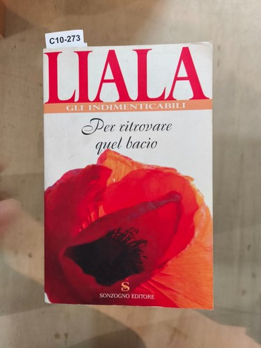 Liala gli indimenticabili per - liala,