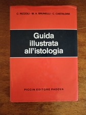 Medicina Rizzoli Brunelli Castaldini Guida Illustrata All'istologia Ed Piccin