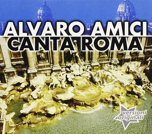 Amici alvaro canta - roma, (cd)