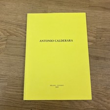 Antonio Calderara: Luce necessaria (Catalogo galleria Peccolo 2003)